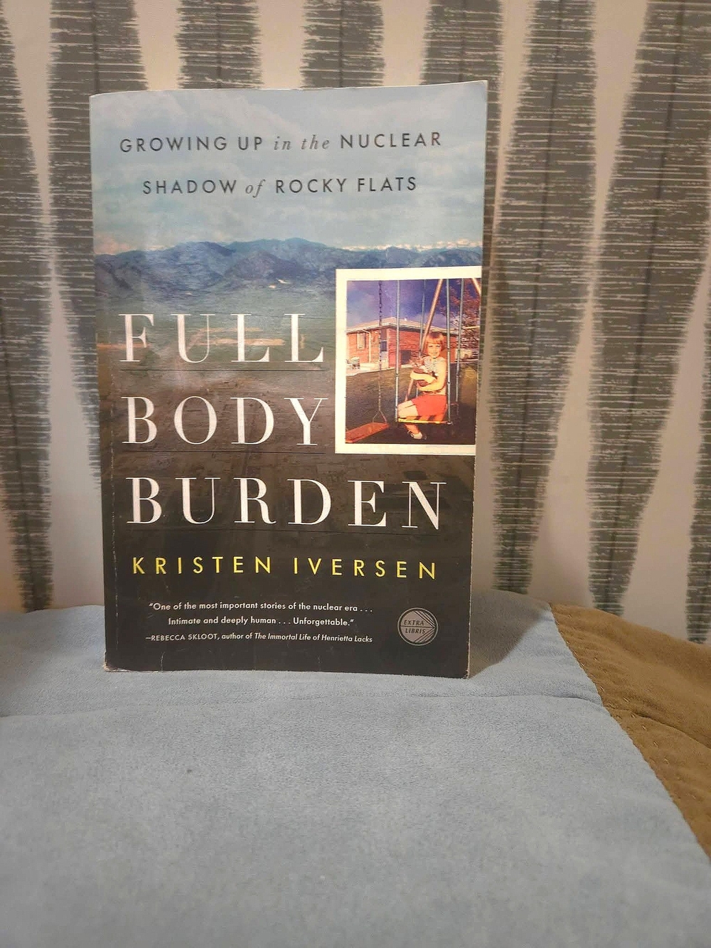 Full Body Burden by Kristen Iversen | Growing Up in the Shadow of Rocky Flats